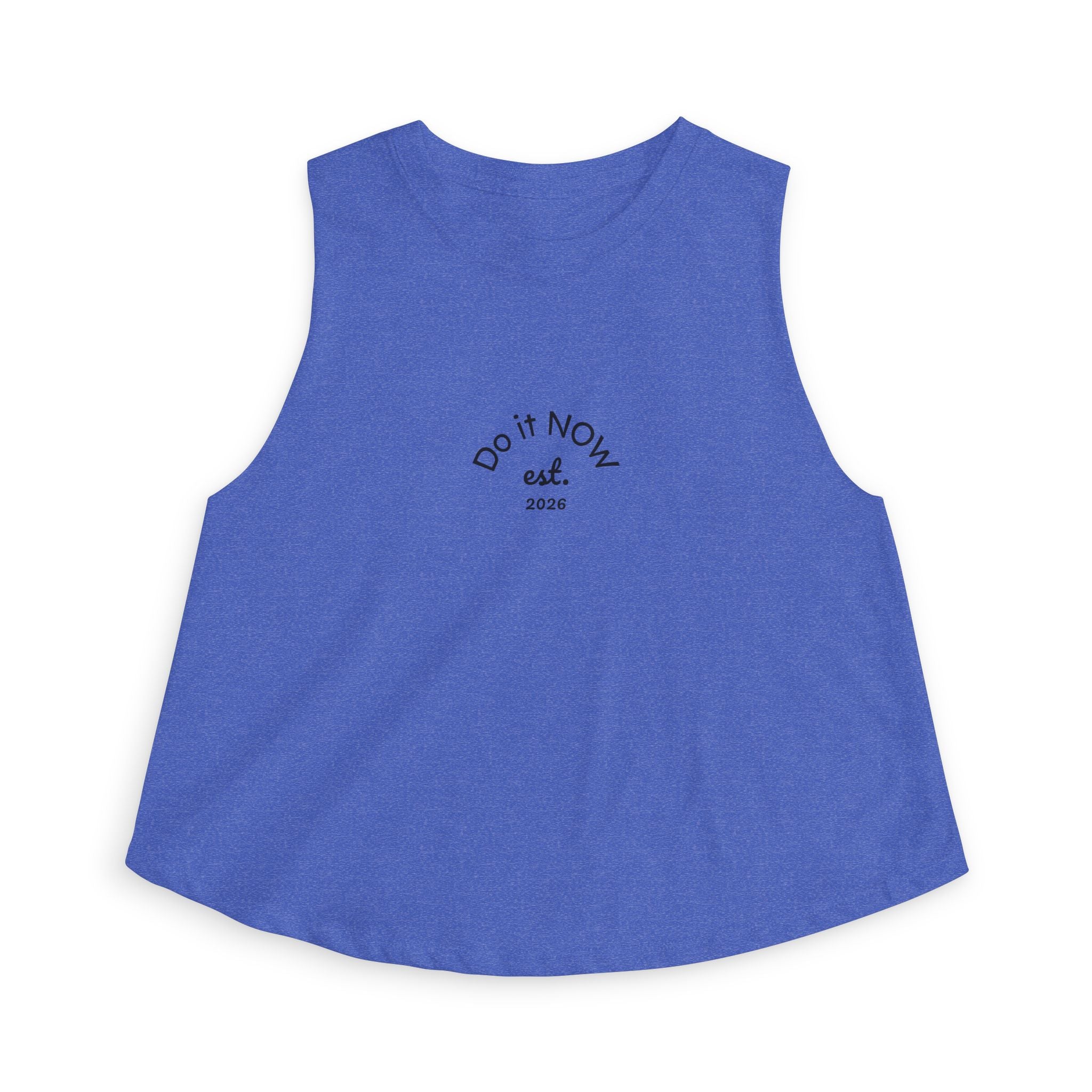 Do It Now Crop Top — Motivational Women's Crop Tank (est. 2026)