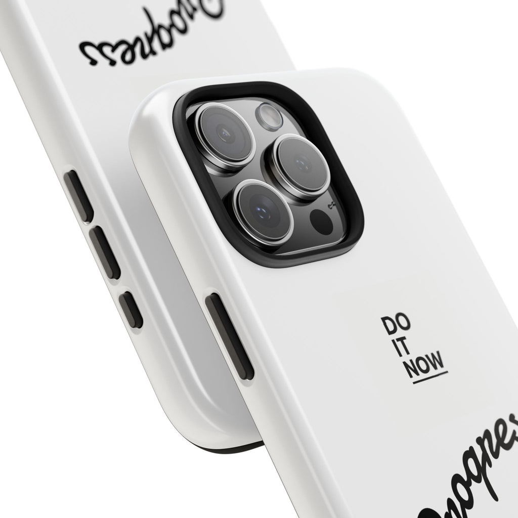 Do it NOW - Tough Phone Cases