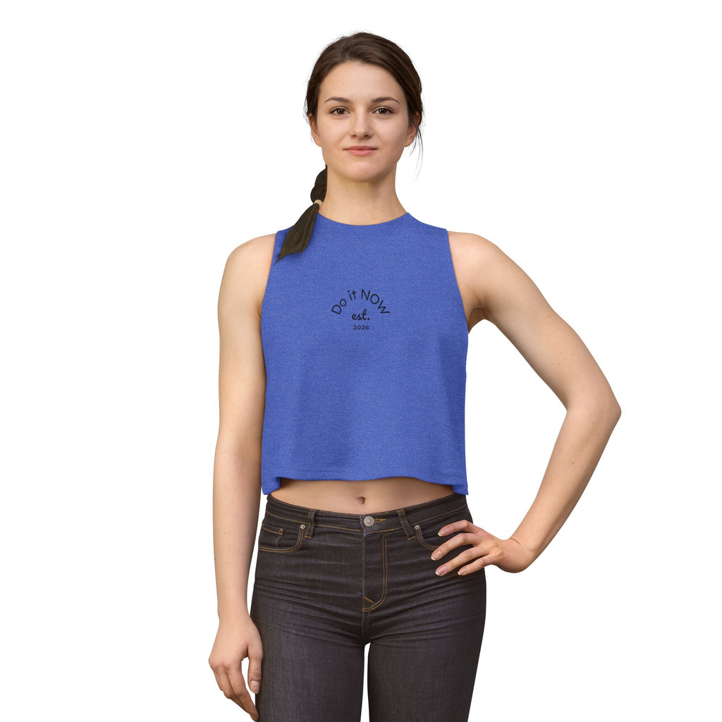 Do It Now Crop Top — Motivational Women's Crop Tank (est. 2026)