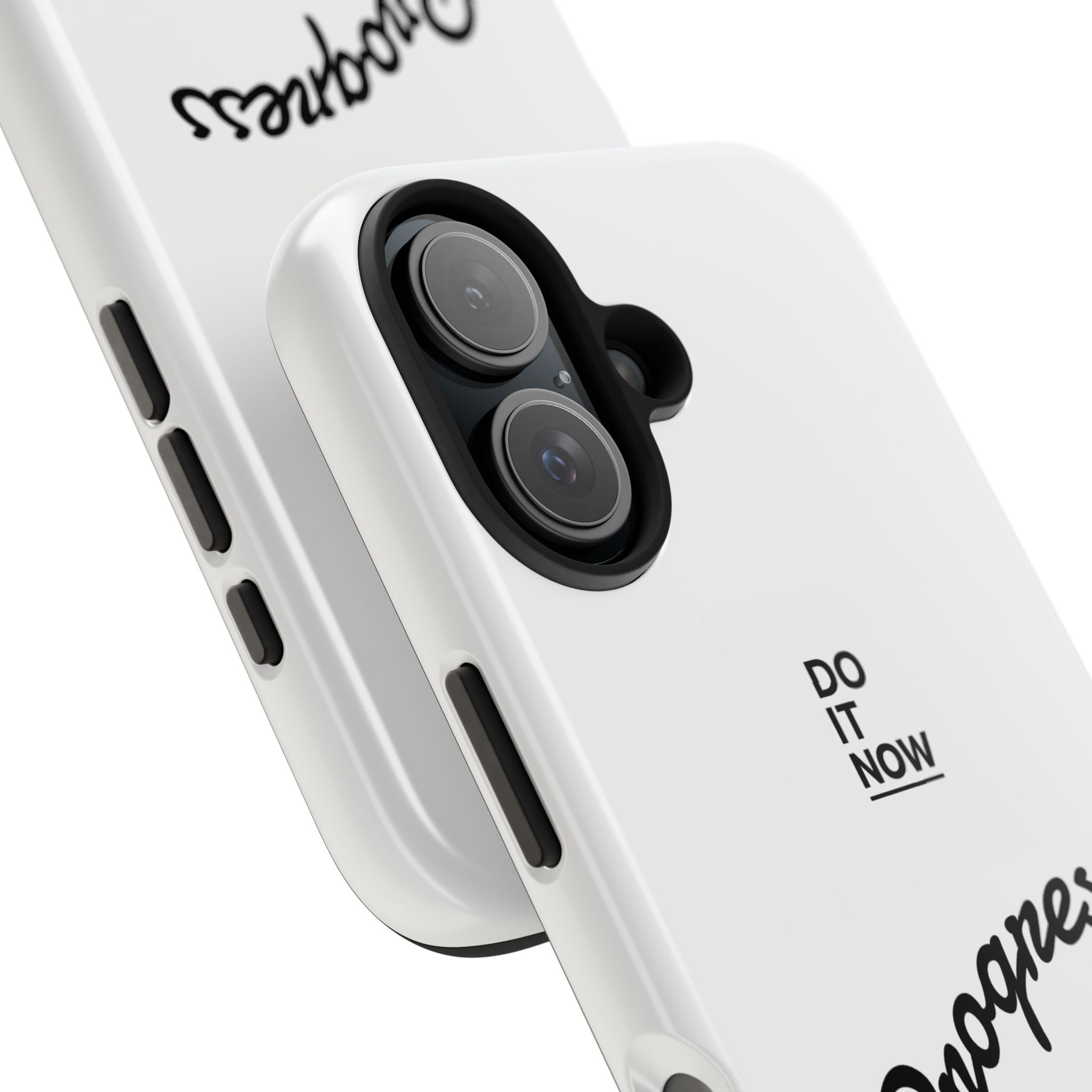 Do it NOW - Tough Phone Cases