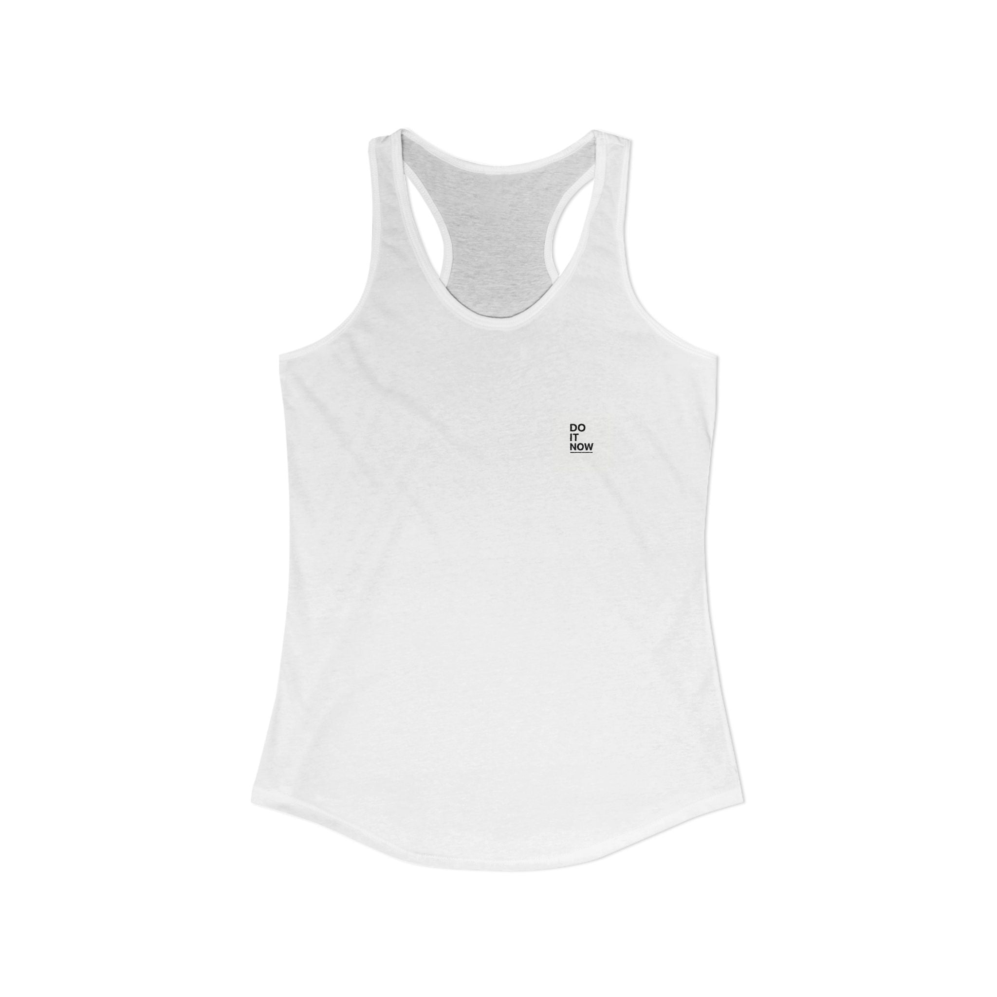 DO it NOW - Women's Ideal Racerback Tank